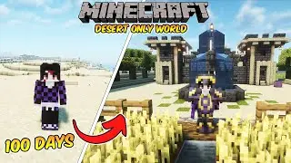 I Survived 100 Days In Desert Only World In Minecraft ( Hindi )