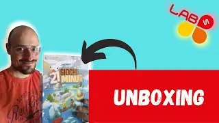 21 Giochi Minuti - Unboxing GDT #12 Labs On Game
