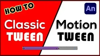 Classic Tween vs Motion Tween in Adobe Animate | Step-by-Step Tutorial