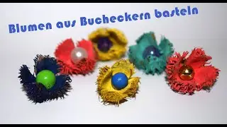 Blumen aus Bucheckern basteln