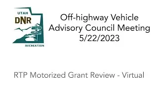 Off-highway Vehicle Advisory Council 5/22/2023