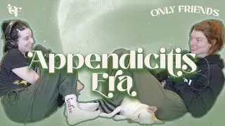 appendicitis era | episode 94