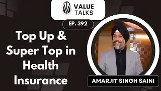 Top Up & Super Top in Health Insurance