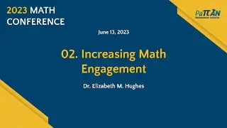 02. Increasing Math Engagement  | Math Conference 2023