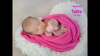Newborn Talita 27 dias 💕💕😍