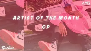 Artist Of The Month: CP (March 2020)