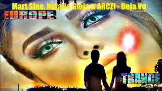 Mart Sine, Natalie Gioia & ARCZI   Deja Vu