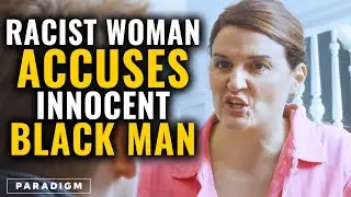 Racist Neighbor Accuses Innocent Black Man | Short Film | Paradigm Studios