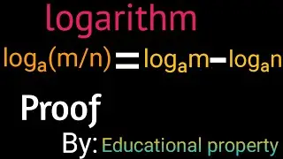 log formula proof/log(m/n)=logm-logn/log basic formula/logarithmic property or law proof/logm/n