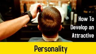 Personality Development | How to Develop an attractive personality ? Personality development tricks
