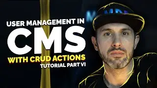 User Management CRUD | CMS Tutorial Part 6