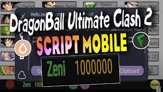 DragonBall Ultimate Clash 2 script MOBILE – (INF Money) For Fluxus And Hydrogen