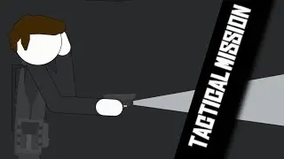Tactical Mission (Animation)