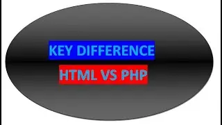 Key Differences between HTML and PHP(Comparison)