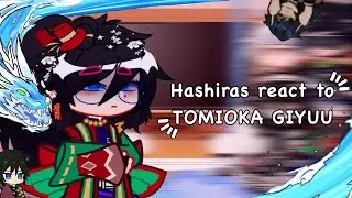 🌊 || HASHIRAS REACT TO || TOMIOKA GIYUU || GC || KNY || NO SHIPS || Short ||