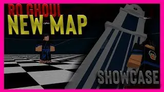 [Ro-Ghoul]- NEW MAP FULL SHOWCASE | Ordinary Potato