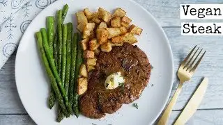 THE BEST TASTING Vegan Steak Recipe | How To
