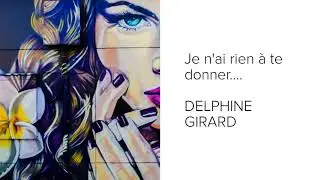 Je n'ai rien à te donner - Delphine Girard