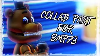 COLLAB PART FOR: SMP73 (JOIN THE PARTY)