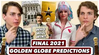 FINAL 2021 Golden Globe Predictions!!