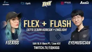 FLEX + FLASH // Ep. 01 // Korean & English Greetings // @eyemusician아이뮤지션 & Flexiss