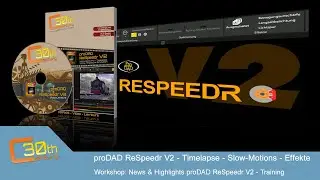 Highlights zum Video-Lernkurs für proDAD ReSpeedr V2 - Speed-Tool