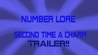 number lore second time a charm trailer