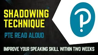 Improve PTE Speaking in 14 Days: Advanced RA Shadowing Strategies from  Part 01 