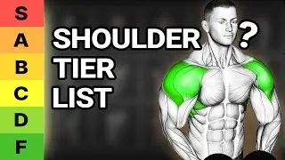 The Ultimate Shoulder Exercise Tier List for 3D Delts (Best & Worst Exercises Revealed!)