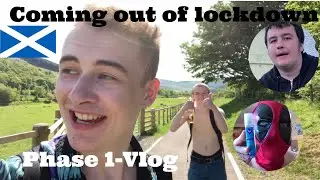 Coming out of lockdown vlog - Phase 1 Scotland - Comical Vlog
