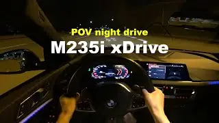 2022 BMW m235i xDrive POV night drive