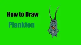 How to Draw Plankton (SpongeBob SquarePants)