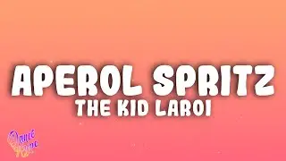 The Kid LAROI - APEROL SPRITZ