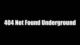 404 Not Found Underground OST