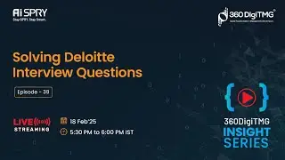 Solving Deloitte Interview Question | 360DigiTMG