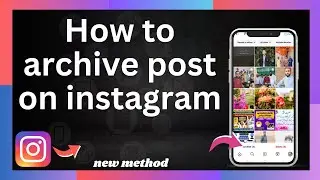 How to archive post on instagram | how to get archive post on instagram