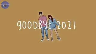 [Playlist] goodbye 2021 🌈 best pop songs to throwback 2021