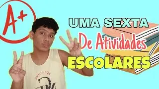 Fazendo Atividades Escolares de uma Sexta! 😩🎒🏫#viral #aula #explore #viralvideo #2022