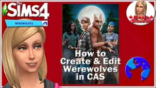 How to Create & Edit Werewolves in Create a Sim (Sims 4 Tutorials)