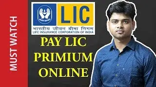 How to Pay LIC Premium online, step by step explanation ll Hindi, Urdu