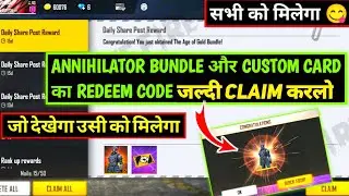 Custom Card Redeem Code | FREE FIRE REDEEM CODE | Annihilator bundle & Custom card Redeem Code
