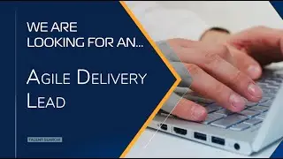 Talent Search: Agile Delivery Lead