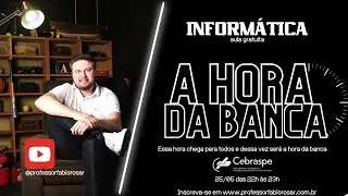 A HORA DA BANCA EP#1 | Aula gratuita de resolução de questões CEBRASPE - Informática