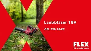 Garten einfach und schnell vom Laub befreien mit dem FLEX Akku-Laubbläser 18 V