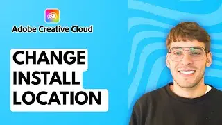 How to Change Install Location for Creative Cloud Apps [2025 Guide]