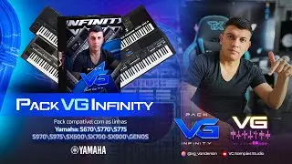PACK VG SAMPLES  2024/2025 🎹  (VERSÃO INFINITY) S670\S770\S775\S970\S975\SX600\SX700-SX900\GENOS