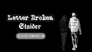 Staider - Letter Broken