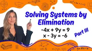 Elimination (Part III: Multiplying one of the Equations)