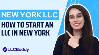 How to Start an LLC in New York (Step by Step 2023) | New York LLC Formation Guide