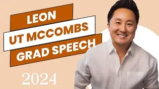 Leon Chen delivers the UT McCombs Commencement Address | Graduation Speech 2024